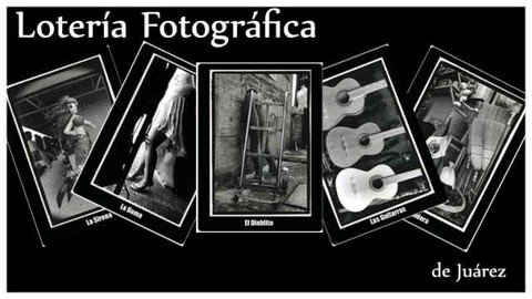 Loteria Fotográfica de Juárez